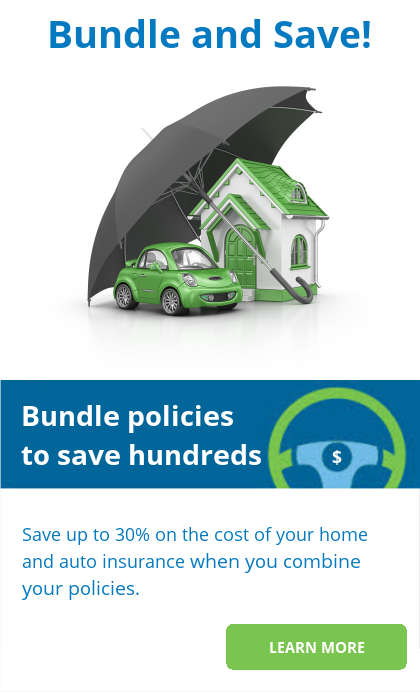 Bundle your home and auto insurance for a discount!