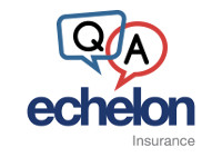Echelon Insurance Q&A
