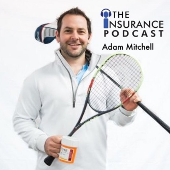 Adam Mitchell - Insurance Podcast