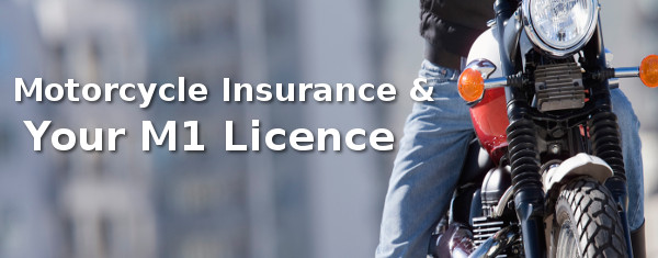 M1 motorcycle licence & insurance