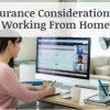 Still Working From Home – Does It Affect My Home Insurance?