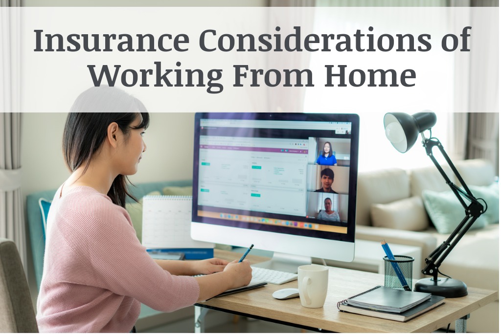 Insurance considerations of working from home