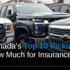 Canada’s Top Ten Pickups: How Much for Insurance?